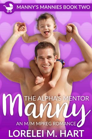 [Manny's Mannies 02] • The Alpha's Mentor Manny · an MM Mpreg Romance